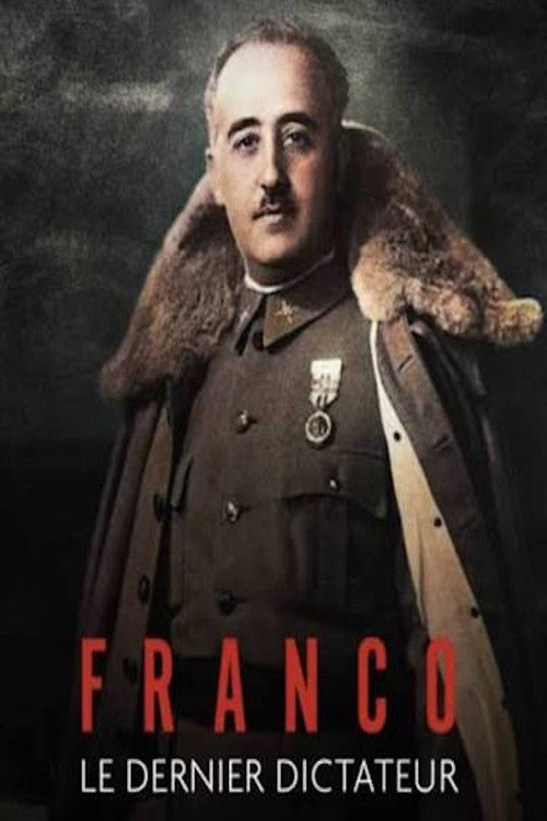 Franco, le dernier dictateur d'Europe