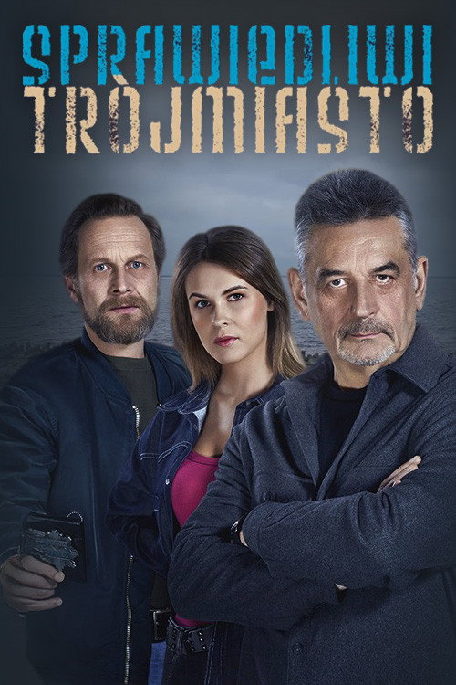 Sprawiedliwi. Trójmiasto